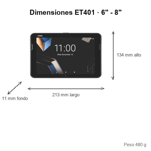 Dimensiones del terminal de mano Zebra ET401 6" - 8" ET401EA-301P1B2P-TR: 213 mm de largo, 134 mm de alto, 11 mm de fondo, peso 480 g