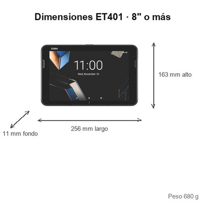 Dimensiones del terminal de mano Zebra ET401 8" o más ET401EB-3V101F2P-A6: 256 mm de largo, 163 mm de alto, 11 mm de fondo, peso 680 g