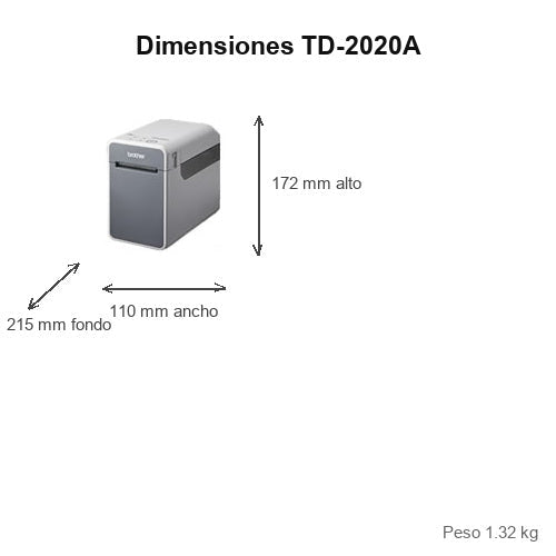 Dimensiones de la impresora de etiquetas Brother TD-2020A TD2020AXX1: 110 mm de ancho, 215 mm de fondo, 172 mm de alto, peso 1.32 kg
